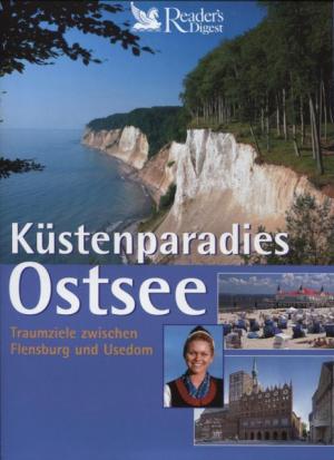 Ostsee - Küstenparadies zwischen Flensburg und Usedom