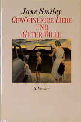 gebrauchtes Buch – Jane Smiley – Gewöhnliche Liebe und Guter Wille. Zwei Novellen