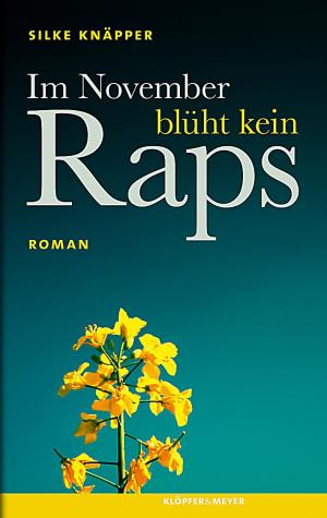 Im November Bluht Kein Raps Silke Knapper Buch Erstausgabe