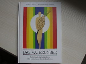 Das Vaterunser - Gebetbuch für Behinderte und Menschen, die sie begleiten