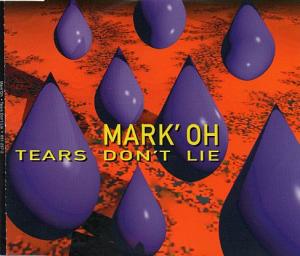 gebrauchter Tonträger – Mark´ Oh – Tears dont lie