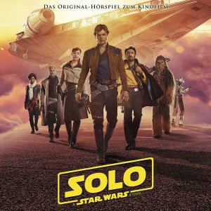 ISBN 0050087405977: Solo: A Star Wars Story (Filmhoerspiel), 1 Audio-CD