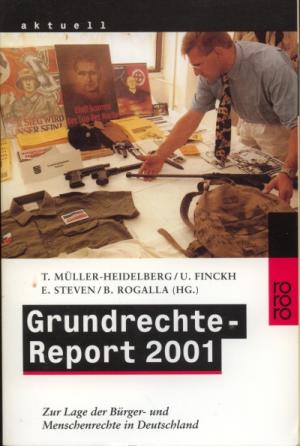 gebrauchtes Buch – Müller-Heidelberg, Till; Finckh, Ulrich; Steven, Elke; Rogalla, Bela – Grundrechte-Report 2001. Zur Lage der Bürger- und Menschenrechte in Deutschland