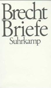 gebrauchtes Buch – Brecht, Bertolt, Hrsg – Briefe