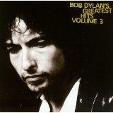 neuer Tonträger – Bob Dylan – Bob Dylan's Greatest Hits Volume 3