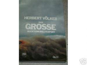 Das grosse Buch vom Rallyesport