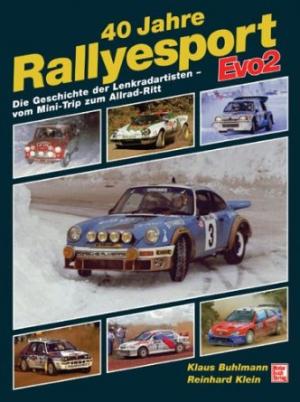 40 Jahre Rallyesport, Evo2. Die Geschichte der Lenkradartisten - vom Mini-Trip zum Allrad-Ritt.