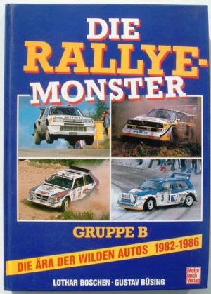 Die Rallye-Monster der Gr.B