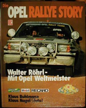 Die OPEL RALLYE STORY