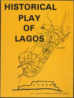 Historical Play of Lagos.