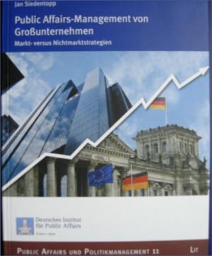 Public Affairs-Management von Großunternehmen - Markt- versus Nichtmarktstrategien