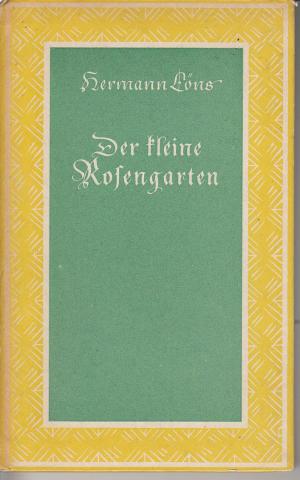 Der kleine Rosengarten - Volkslieder