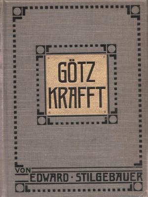 Götz Krafft - Die Geschichte einer Jugend ( Autorisierte Ausgabe für Holland u. Kolonien)