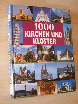 gebrauchtes Buch – Ulrike Schöber – 1000 Kirchen und Klöster