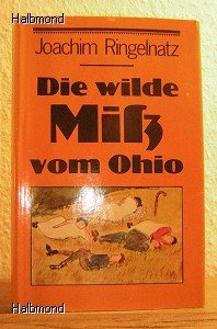 gebrauchtes Buch – Joachim Ringelnatz – Die wilde Miß vom Ohio