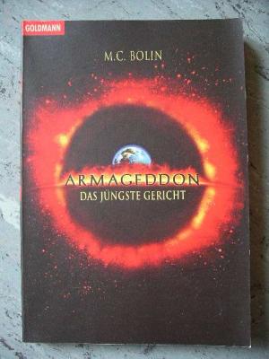 gebrauchtes Buch – Bolin, M. C – Armageddon - Das Jüngste Gericht