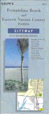 gebrauchtes Buch – Fernandina Beach and Eastern Nassau County, Florida  ca. 1:60.000 - Citymap , A Gousha Distributor Map