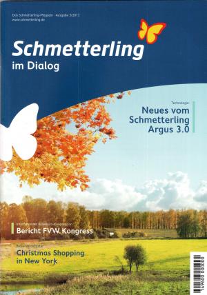 gebrauchtes Buch – Kathrin Grüner  – Schmetterling im Dialog Ausgabe 2013 Nr.: 3 (03/13, Das Schmetterling-Magazin) - Topthema: Neues vom Schmetterling Argus 3.0