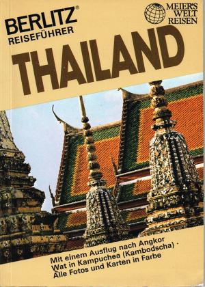 gebrauchtes Buch – Ken Bernstein – Thailand - Reiseführer Berlitz (Meier's Weltreisen)