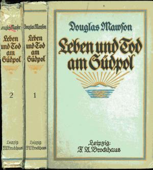 LEBEN UND TOD AM SÜDPOL 1.u.2.Band