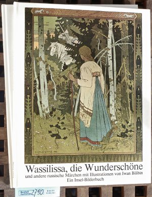 Russische Märchen illustriert von Iwan Bilibin. 2 Bücher. Wassilissa die Wünderschöne / Das Märchen vom herrlichen Falken. Und andere russische Märchen […]