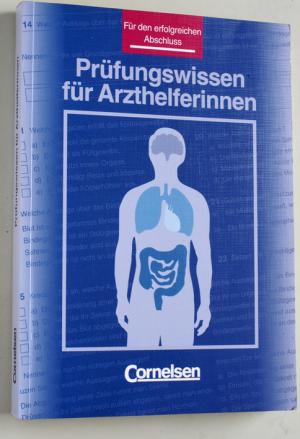 gebrauchtes Buch – Prüfungswissen für Arzthelferinnen Für den erfolgreichen Abschluss.