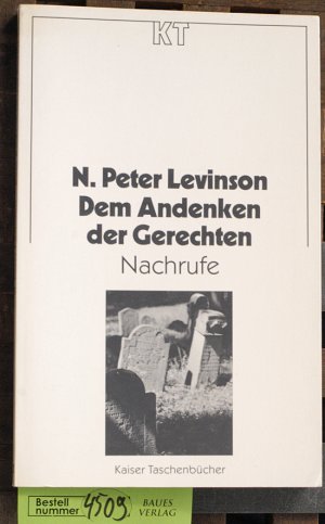 gebrauchtes Buch – Levinson, Nathan Peter – Dem Andenken der Gerechten Nachrufe