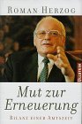 gebrauchtes Buch – Roman Herzog – Mut zur Erneuerung. Bilanz einer Amtszeit.