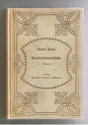 Komödiantengeschichte. Roman. Dt. EA 1904!