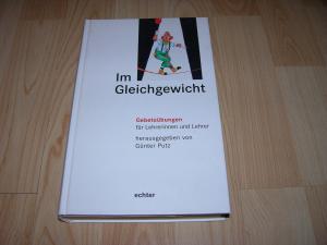 gebrauchtes Buch – Günter Putz – Im Gleichgewicht - Gebetsübungen für Lehrerinnen und Lehrer