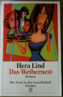 gebrauchtes Buch – Hera Lind – Das Weibernest. Die Frau in der Gesellschaft ( Tb)