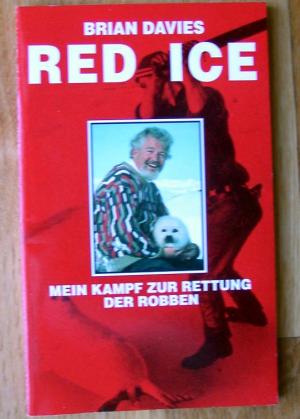 Red Ice - Mein Kampf zur Rettung der Robben