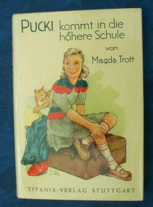 antiquarisches Buch – Magda Trott – Pucki kommt in die höhere Schule - Band 4 - Eine Erzählung für junge Mädchen