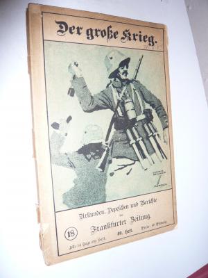 antiquarisches Buch – Frankfurter Zeitung (Hrsg – Der große Krieg 1914, eine Chronik von Tag zu Tag, Urkunden, Depeschen und Berichte der Frankfurter Zeitung. 89. Heft