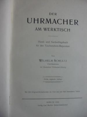 Der Uhrmacher Am Werktisch Hand undNachschlagebuch für den Taschenuhren-Reparateur