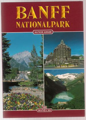 gebrauchtes Buch – Carl Benn / Andrea Pistolesi – Banff Nationalpark Deutsche Ausgabe