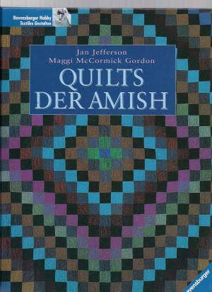 gebrauchtes Buch – Jefferson, Jan; Gordon – Quilts der Amish