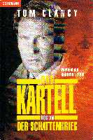 gebrauchtes Buch – Tom Clancy – Das Kartell. Der Schattenkrieg. ( Tb)