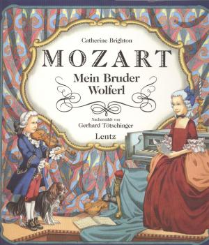 gebrauchtes Buch – Catherine Brighton – MOZART Mein Bruder Wolferl