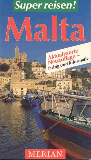 gebrauchtes Buch – Klaus Bötig – MERIAN Super reisen! Malta