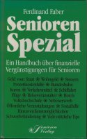 Senioren Spezial: Ein Handbuch über finanzielle Vergünstigungen für Senioren