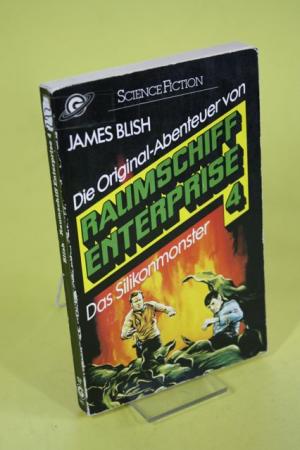 gebrauchtes Buch – James Blish – Raumschiff Enterprise 4 Das Silikonmonster