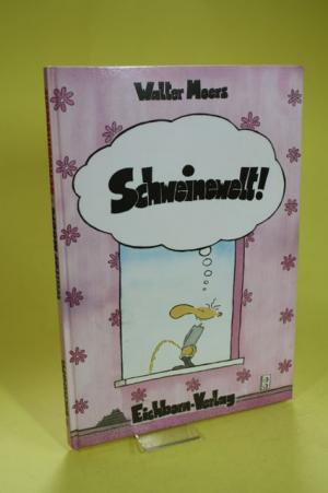 gebrauchtes Buch – Walter Moers – Schweinewelt!