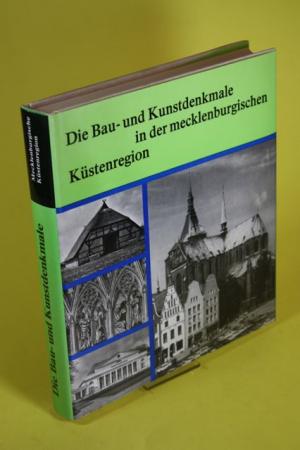 gebrauchtes Buch – Baier, Gerd / Ende – Die Bau- und Kunstdenkmale in der mecklenburgischen Küstenregion. - Mit den Städten Rostock und Wismar.