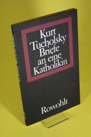 antiquarisches Buch – Kurt Tucholsky – Briefe an eine Katholikin - 1929 - 1931