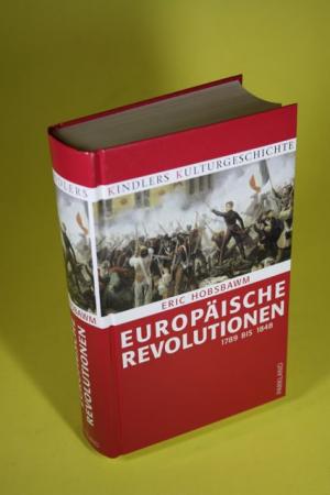 Europäische Revolution - 1789 bis 1848 - Kindlers Kulturgeschichte (ISBN 0753507676)