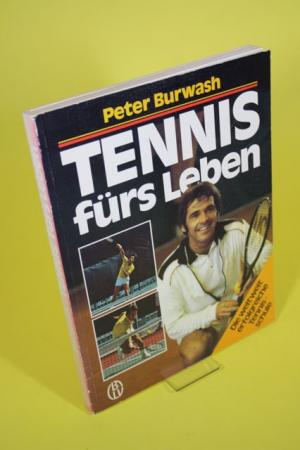 Tennis fürs Leben - Die weltweit erfolgreiche Tennisschule