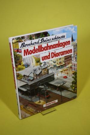 gebrauchtes Buch – Bernhard Stein – Modellbahnanlagen und Dioramen