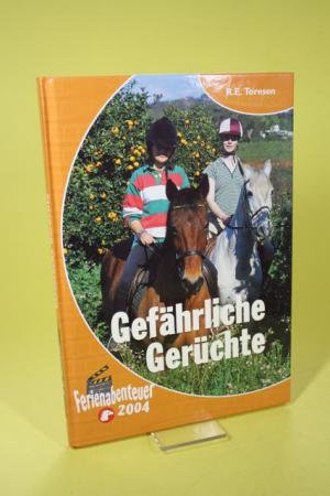 gebrauchtes Buch – Toresen, R. E – Gefährliche Gerüchte