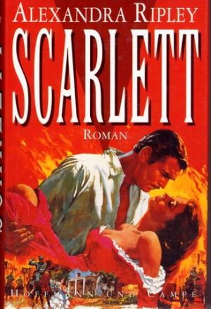 Scarlett, [Scarlett]. Aus dem Amerikanischen von Karin Kersten, Till Lohmeyer und Christal Rost.